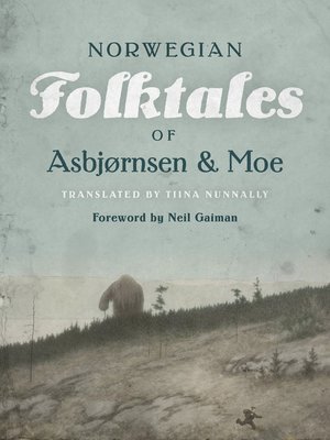 cover image of The Complete and Original Norwegian Folktales of Asbjørnsen and Moe